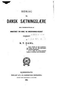 Bidrag Til Dansk Sætningslære