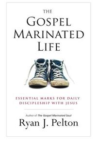 The Gospel Marinated Life