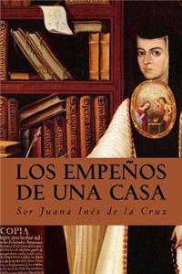 Los EmpeÃ±os de Una Casa