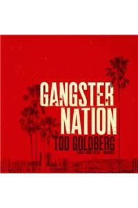 Gangster Nation Lib/E