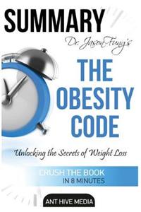 Summary Dr. Jason Fung's the Obesity Code: Unlocking the Secrets of Weight Loss