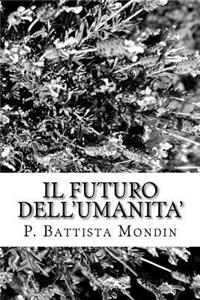 Il Futuro dell'Umanita'