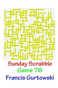 Sunday Scrabble Game 76