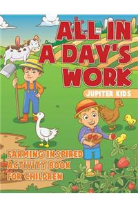 All In A Day's Work - Farming-Inspired Activity Book for Children