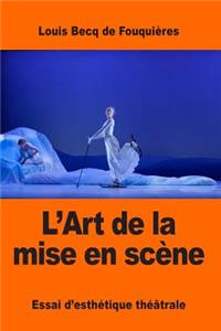 L'Art de la mise en scène