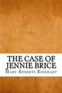 The Case of Jennie Brice