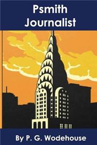 Psmith, Journalist