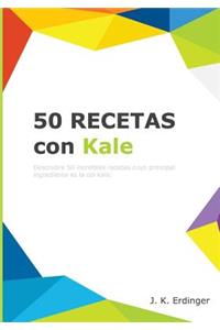 50 Recetas con Kale