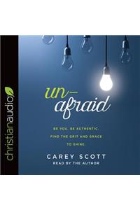 Unafraid