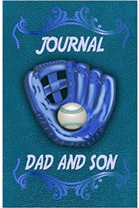 Dad and Son Journal: The Love Journal; Perfect Gift for Fathers Day or Dads Birthday to Show Your Love for Dad