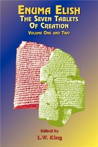 Enuma Elish: The Seven Tablets of Creation