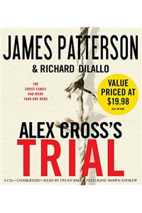 Alex Cross's Trial Lib/E