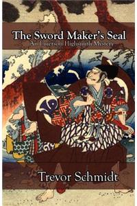 The Sword Maker's Seal
