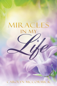 Miracles In My Life