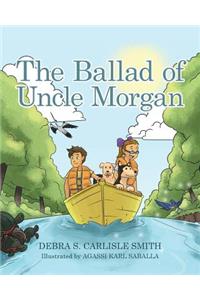 Ballad of Uncle Morgan
