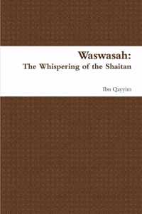 Waswasah: The Whispering of the Shaitan