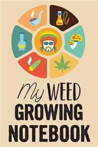 My Weed Growing Notebook