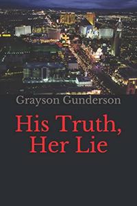 His Truth, Her Lie