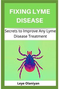 Fixing Lyme Disease