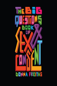 The Big Questions Book of Sex & Consent