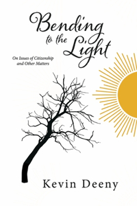 Bending to the Light