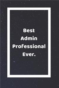 Best Admin Professional Ever