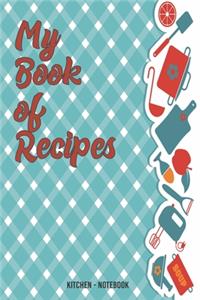 My Book of Recipes kitchen Notebook Kitchen gift