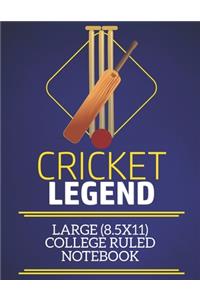 Cricket Legend Large (8.5x11) College Ruled Notebook