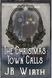 Christmas Town Calls