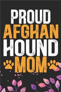 Proud Afghan Hound Mom