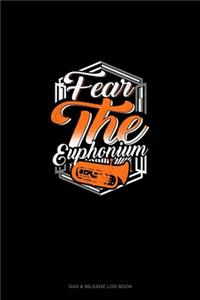 Fear The Euphonium