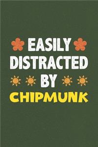 Easily Distracted By Chipmunk