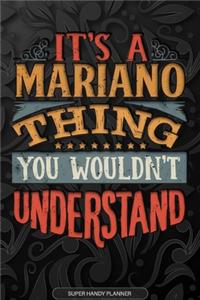 Its A Mariano Thing You Wouldnt Understand