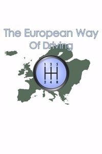 The European Way of Driving