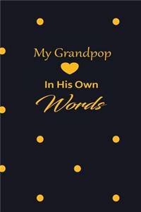 My Grandpop in his own words