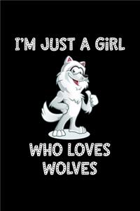 I'm Just a Girl Who Loves Wolves