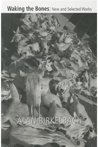 Waking the Bones