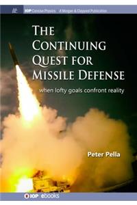 Continuing Quest for Missile Defense