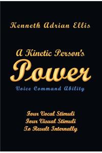 Kinetic Person's Power