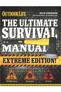 Ultimate Survival Manual (Outdoor Life Extreme Edition)