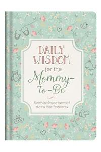 Daily Wisdom for the Mommy-To-Be
