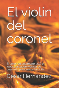 El violin del coronel