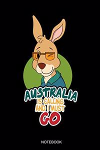 Australia Is Calling And I Must Go