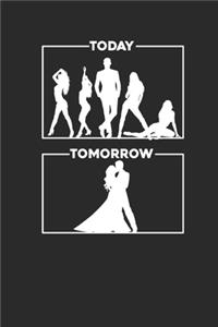Groom Today Tomorrow