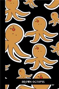 brown octopus