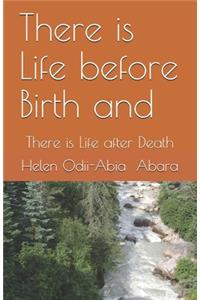 There is Life before Birth and
