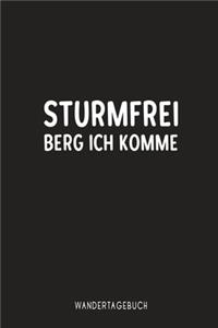 Sturmfrei Berg ich komme Wandertagebuch