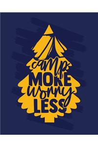 Camp More Worry Less