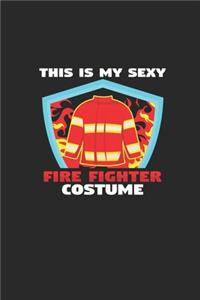 This is my sexy fire fighter costume