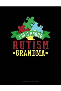 I Am A Proud Autism Grandma